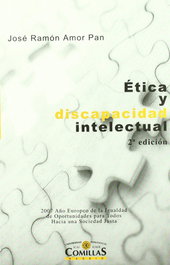 Ética y discapacidad intelectual, José Ramón Amor Pan - UNIV.PONT.COMILLAS