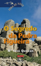 O Segredo da Pedra Figueira, María Xosé Queizán - XERAIS