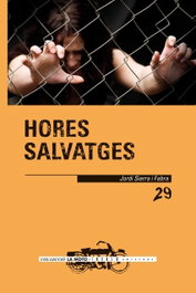 Hores salvatges, Jordi Sierra i Fabra - Tandem