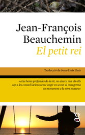 El petit rei, Jean-François Beauchemin - GATA MAULA