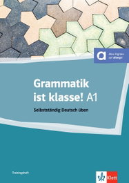 KLETT, Grammatik ist klasse! A1 - VVAA