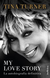 MY LOVE STORY, Tina Turner - URANO EDITORIAL