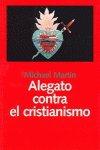 Alegato contra el cristianismo, Michael Martín - LAETOLI