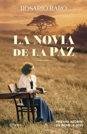 Planeta, La novia de la paz - Rosario Raro