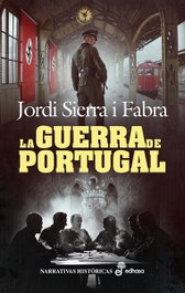 La guerra de Portugal, Jordi Sierra i Fabra - EDHASA EDITORIAL
