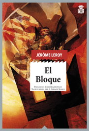 El Bloque, Jérôme Leroy - HOJA DE LATA