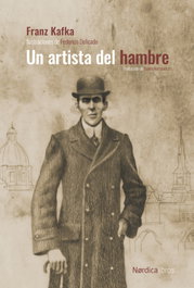 Un artista del hambre, Franz Kafka - NORDICA LIBROS