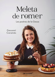 Meleta de Romer: Les Postres de la Gessa Catalan, Gessami Carames - Cossetania Edicions