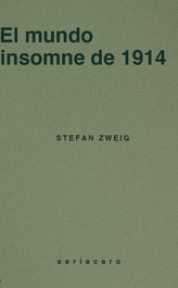El mundo insomne de 1914, Stefan Zweig - BAUPLAN BOOKS
