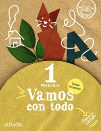 ANAYA, Vamos con todo 1. Tercer trimestre. - ANAYA