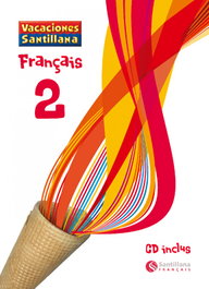 SANTILLANA, Vacaciones francés 2º ESO (+CD)