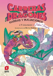 Carreras de dragones 3: Garras y maldiciones, Pablo C. Reyna - SM