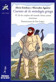 Cuentos de la mitología griega, Mercedes Aguirre, Alicia Esteban, Siro López - DE LA TORRE
