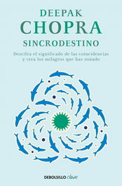 Sincrodestino, Deepak Chopra - DEBOLSILLO