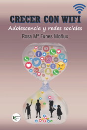 Crecer con WIFI, Rosa Mª Funes Moñux - EDICIONES PASSER