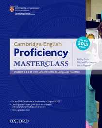 Cambridge English Proficiency (CPE) Masterclass: Students Bo, Kathy Gude - OXFORD UNIVERSITY PRESS