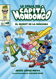 FUN READER La colla del Capità Mondongo 2 - 2.SECRET DE LA MASCARA