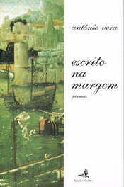 ESCRITO NA MARGEM - POEMAS, António Vera de Azevedo - EDIÇOES COLIBRI