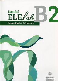 UNIV.SALAMANCA, Español ele lab b2 - ESPAÑOL PARA EXTRANJEROS