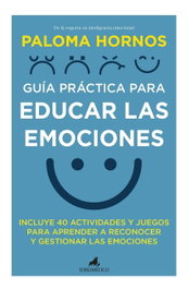EL TORO MITICO, Guía práctica para educar las emociones, Paloma Hornos