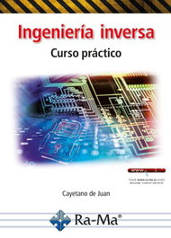 RA-MA, Ingeniería Inversa: Curso Práctico - Cayetano de Juan Ubeda