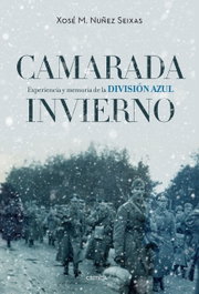 Camarada invierno, Xosé M. Núñez Seixas - CRITICA