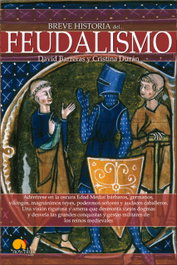Breve historia del feudalismo, David Barreras y Cristina Durán - EDICIONES NOWTILUS