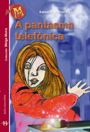 A pantasma telefónica, Xabier A. Barreiro Liz - BAIA
