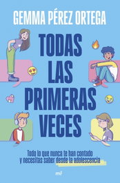 Todas las primeras veces, Gemma Pérez Ortega - MARTINEZ ROCA