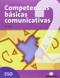 TEIDE 2º.ESO CUAD.COMPETENCIAS BASICAS COMUNICATIVAS, Arce Lasso, Mercè - TEIDE