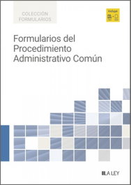 Formularios del Procedimiento Administrativo Común, Redaccion ALL - LA LEY