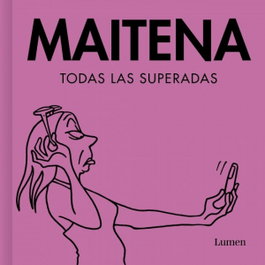 LUMEN Todas las superadas, Maitena - LUMEN