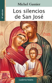 Los silencios de San José, Michel Gasnier - PALABRA