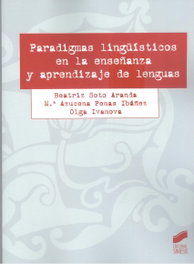 SINTESIS EDITORIAL, Paradigmas lingüísticos en la enseñanza y aprendizaje de lenguas