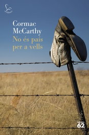 No es país para viejos, Cormac McCarthy - EDICIONS 62