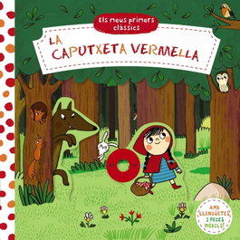 BRUIXOLA Els meus primers clàssics. La Caputxeta Vermella