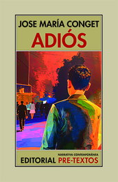 Adiós, José María Conget - PRE-TEXTOS