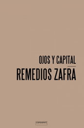 CONSONNI, Ojos y capital, Remedios Zafra