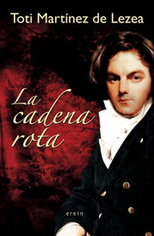 La cadena rota 2ª ed., Toti Martínez de Lezea - Erein Editorial