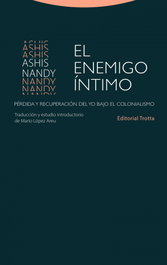 El enemigo íntimo, Ashis Nandy - TROTTA EDITORIAL