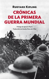 Crónicas de la Primera Guerra Mundial, Rudyard Kipling - FORCOLA