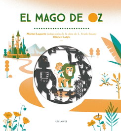 EDELVIVES, EL MAGO DE OZ, Michael Laporte - EDELVIVES