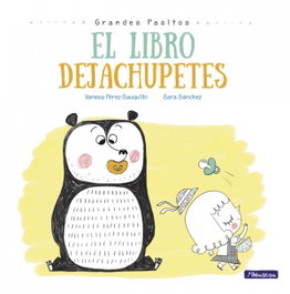 BEASCOA, EL LIBRO DEJACHUPETES, Vanesa Pérez-Sauquillo/Sara Sánchez - BEASCOA