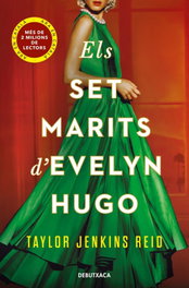 Els set marits d'Evelyn Hugo, Taylor Jenkins Reid - DEBUTXACA