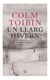 Un llarg hivern, Colm Tóibín - AMSTERDAM