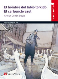 VICENS VIVES El hombre del labio torcido / El carbunclo azul, Arthur Conan Doyle - VICENS VIVES