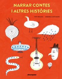 A BUEN PASO, Narrar contes i altres histories - A BUEN PASO