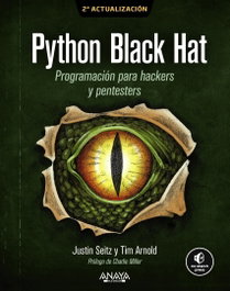 Python Black Hat. Programación para Hackers y Pentesters, Tim Arnold - ANAYA MULTIMEDIA
