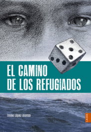 EDELVIVES El camino de los refugiados, Irene López Alonso - EDELVIVES