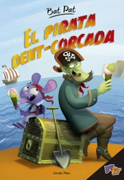 ESTRELLA POLAR, El pirata dent-corcada, Roberto Pavanello - ESTRELLA POLAR